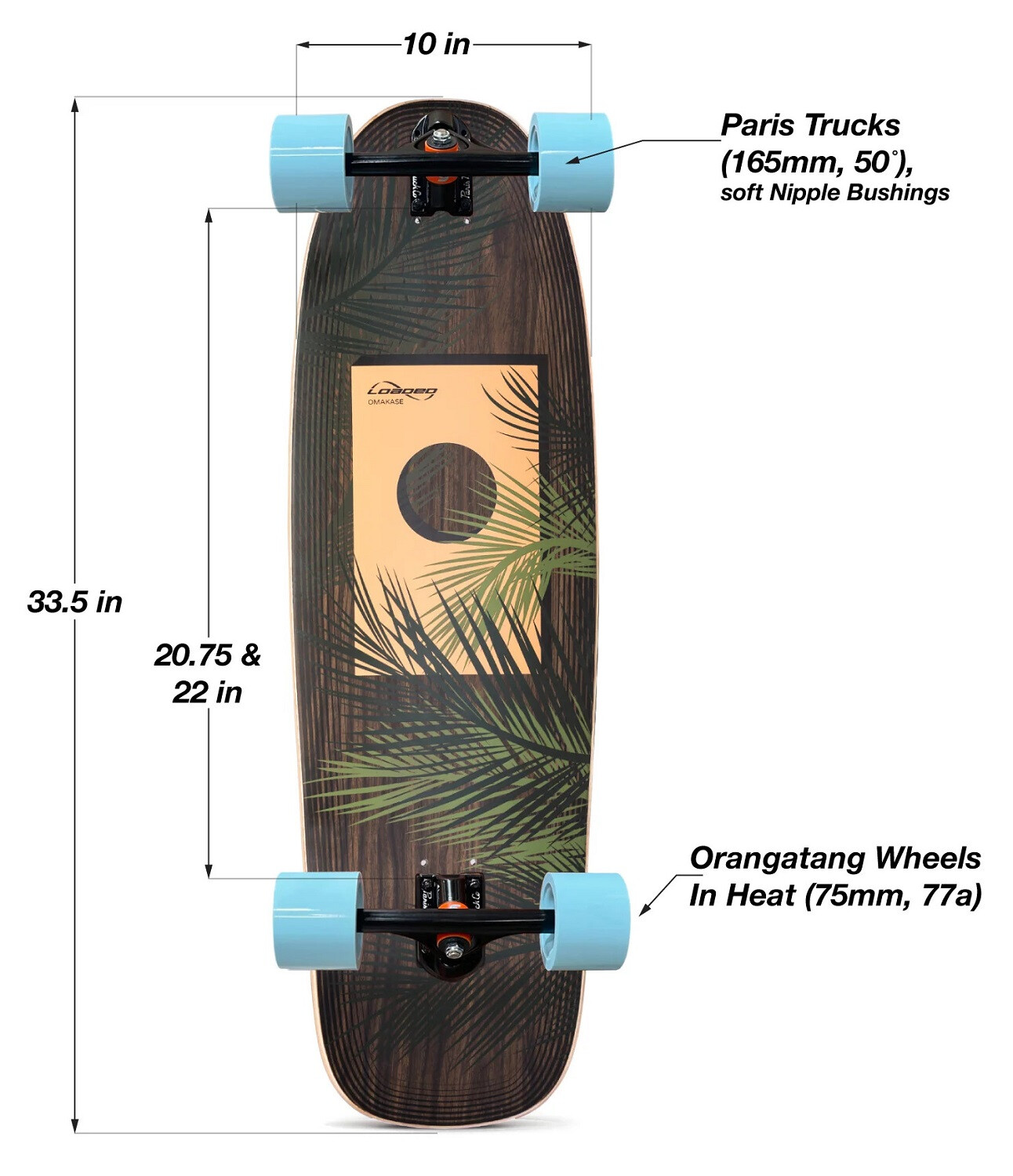 LOADED Complete Longboard Omakase Palm (In Heat) 33.5" x 10" WB20.75-22"